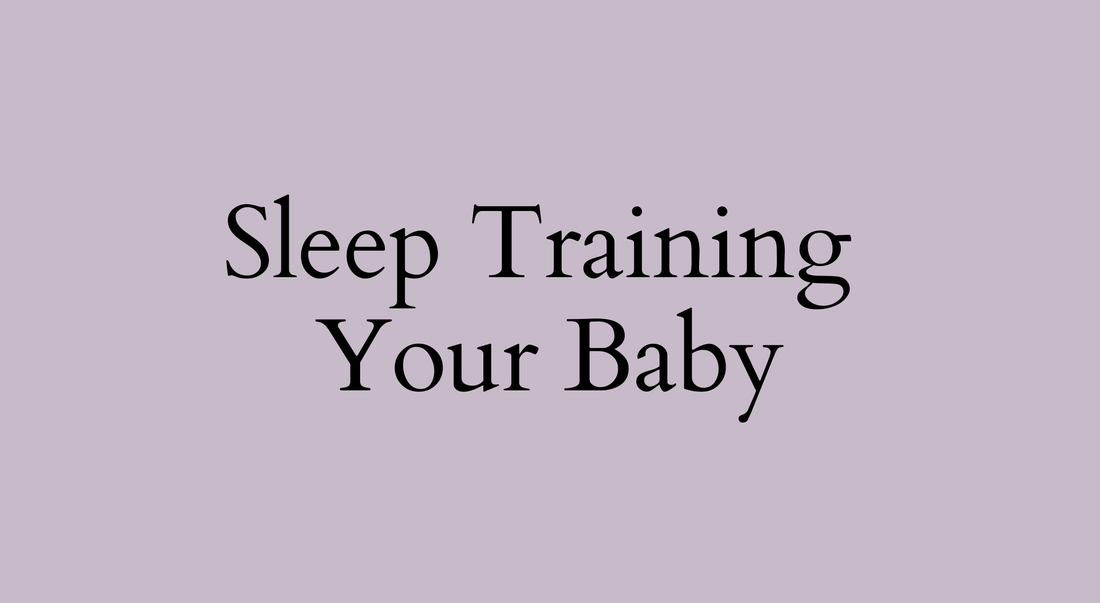 How to Sleep Train Your Baby: A Gentle Guide for Tired Parents